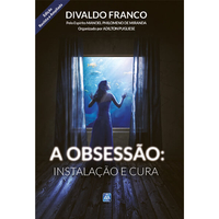 ver detalhes de A OBSESSO: INSTALAO E CURA