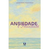 ver detalhes de Ansiedade e Felicidade