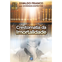 ver detalhes de CRESTOMATIA DA IMORTALIDADE